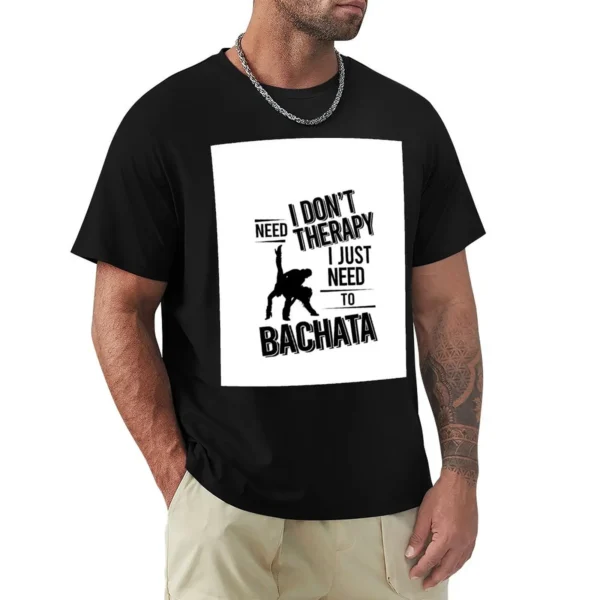 No necesito terapia solo necesito bailar bachata camiseta